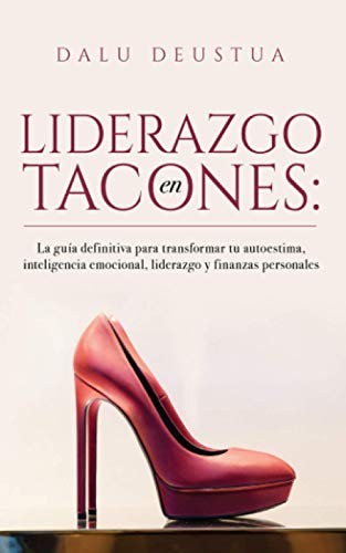 Dalu Deustua Liderazgo en Tacones (Tascabile)