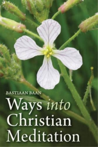 Bastiaan Baan Ways into Christian Meditation (Tascabile)