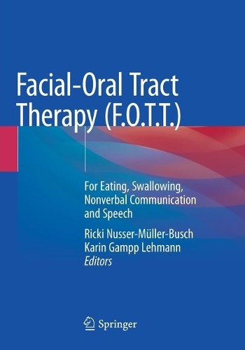 Karin Gampp Lehmann Facial-Oral Tract Therapy (F.O.T.T.) (Tascabile)