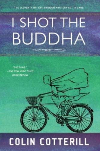 Colin Cotterill I Shot the Buddha (Tascabile)