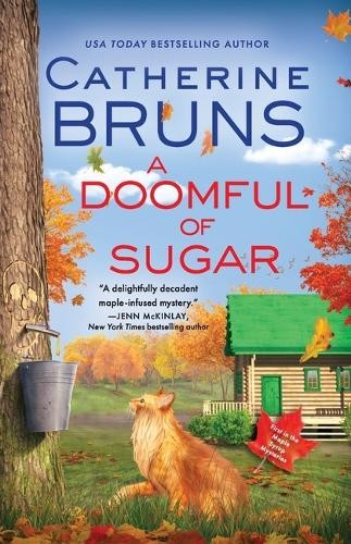 Catherine Bruns A Doomful of Sugar (Tascabile) Maple Syrup Mystery