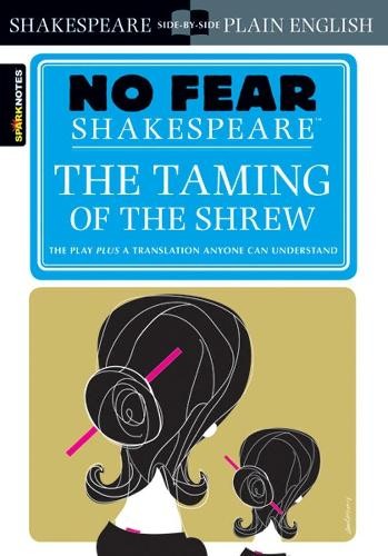 SparkNotes William Shakespeare The Taming of the Shrew (Tascabile)