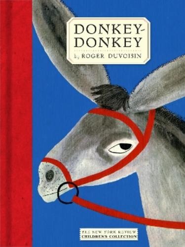 Roger Duvoisin Donkey-Donkey (Copertina rigida)