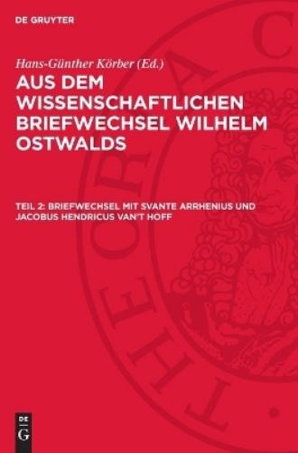 Briefwechsel Mit Svante Arrhenius Und Jacobus Hendricus Van't (Copertina rigida)