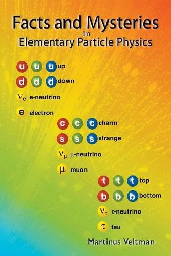 Martinus J G Veltm Facts And Mysteries In Elementary Particle Physi (Tascabile)