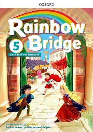 Rainbow Bridge: Level 5: Students Book and Workbook (Rainbow Bridge) [Paperback]