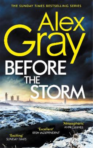 Alex Gray Before the Storm (Tascabile) DSI William Lorimer