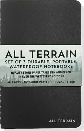 All Terrain: The Waterproof Notebook (3-Pack): Set of 3 Durable, Portable,