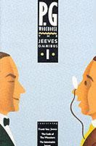 The Jeeves Omnibus - Vol 1: (Jeeves & Wooster) (Jeeves & Wooster) [Paperback]