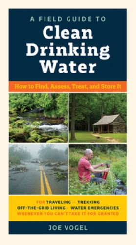 Drinking Water When You Most Need It: How to Find and Ensure a Safe Supply No