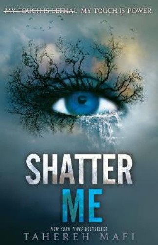 Shatter Me: Shatter Me series 1 by Tahereh Mafi [Paperback]