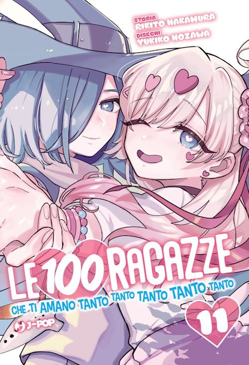 LE 100 RAGAZZE CHE TI AMANO TANTO TANTO TANTO TANTO TANTO . VOL. 11  - NAKAMURA