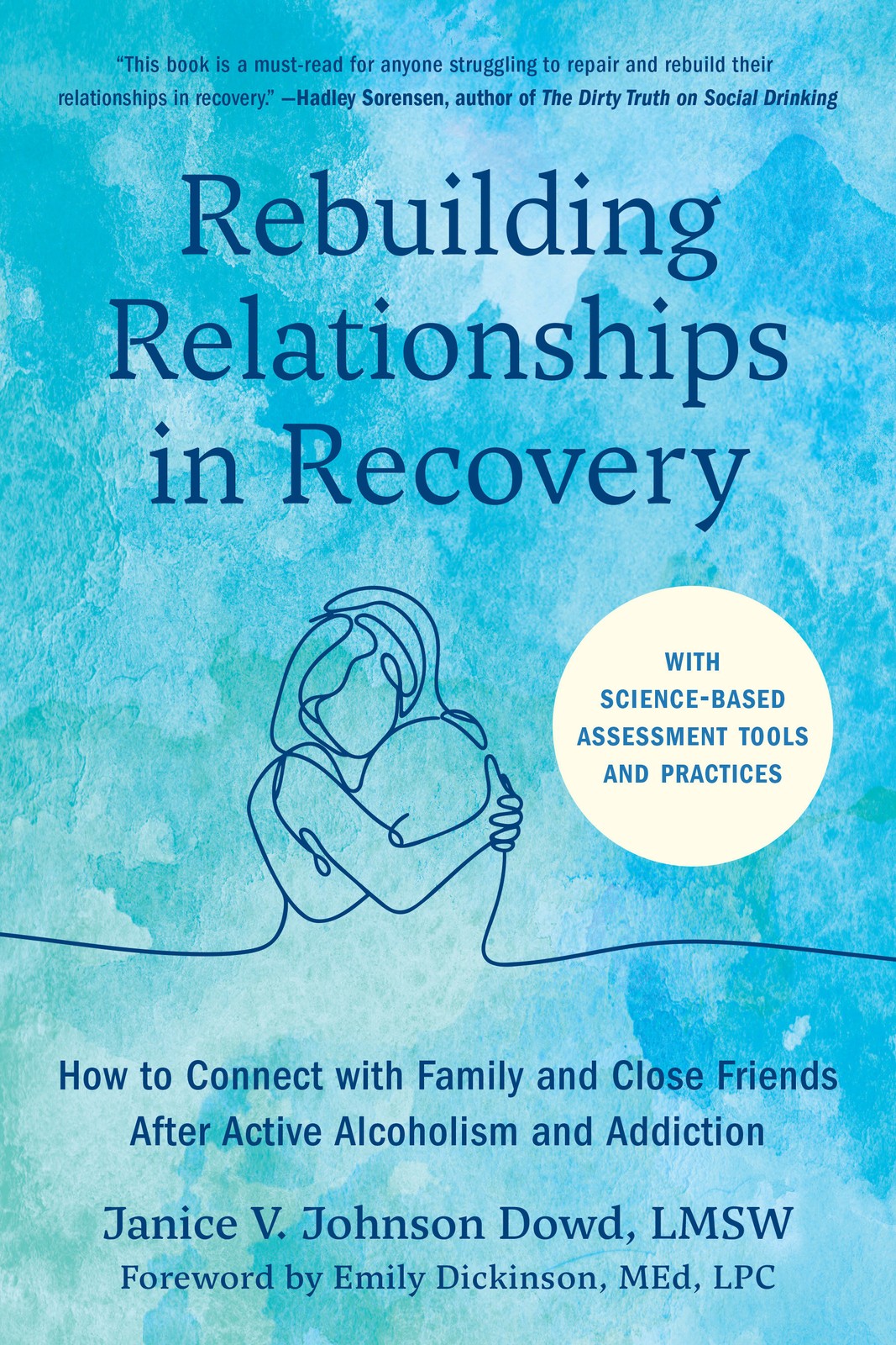 Janice V. Johnson Dowd Rebuilding Relationships in Recovery (Tascabile)