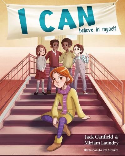 Jack Canfield Miriam Laundry I Can Believe in Myself (Copertina rigida)