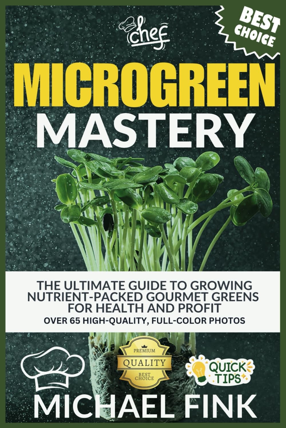 Michael Fink Microgreen Mastery: The Ultimate Guide to Growing Nutri (Tascabile)