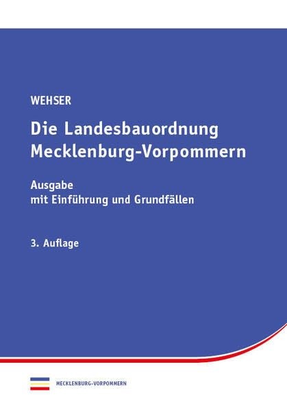 Eckart Wehser Landesbauordnung Mecklenburg-Vorpommern: Ausgabe 2025  (Tascabile)