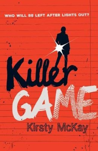 Killer Game by Kirsty McKay [Paperback]