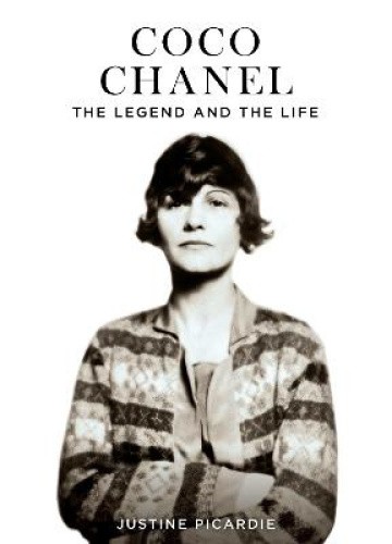 Coco Chanel: The Legend and the Life by Justine Picardie [Hardback]