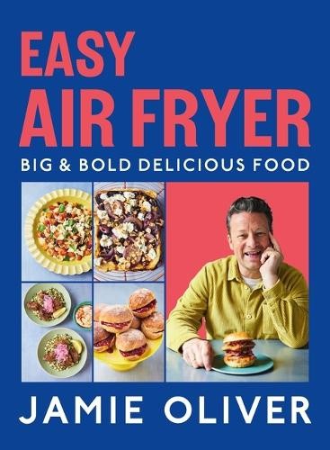 Easy Air Fryer: Big & Bold Delicious Food [American Measurements] [Hardback]