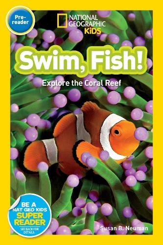 Susan B. Neuman Swim, Fish! (National Geographic Kids Readers, Pre-R (Tascabile)