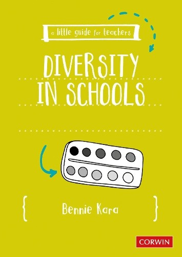 A Little Guide for Teachers: Diversity in Schools (Little Guide for Teachers A)