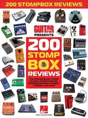 200 Stompbox Reviews (Tascabile) Guitar Book