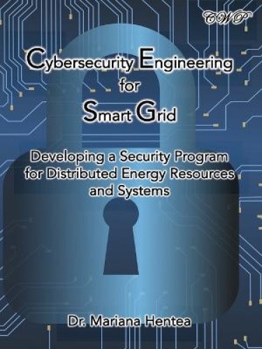 Cybersecurity Engineering for Smart Grid: Developing a Security Program for