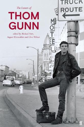 The Letters of Thom Gunn by Thom Gunn [Hardback]