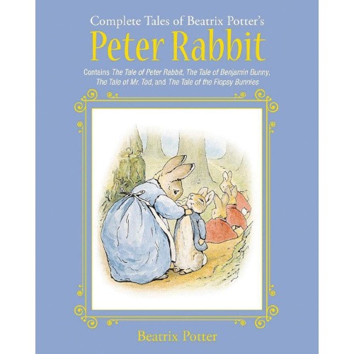 The Complete Tales of Beatrix Potter by Beatrix Potter by Beatrix Potter