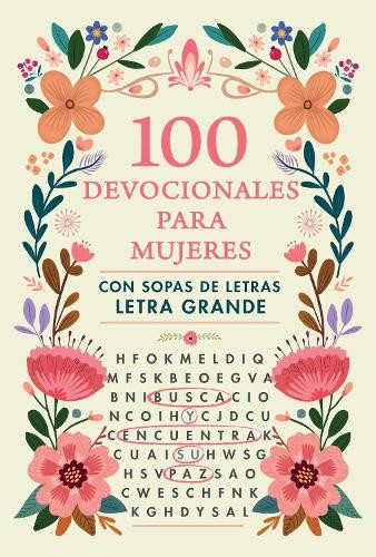 Origen 100 devocionales para mujeres. Con sopa de letras (letra gran (Tascabile)
