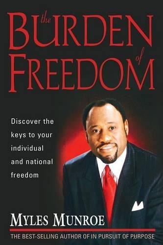 Myles Munroe Burden Of Freedom (Tascabile)