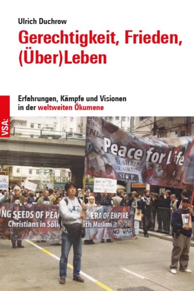 Ulrich Duchrow Gerechtigkeit, Frieden, (Über)Leben: Erfahrungen, Käm (Tascabile)