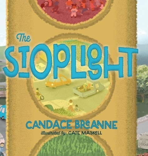 Candace Breanne The Stoplight (Copertina rigida)