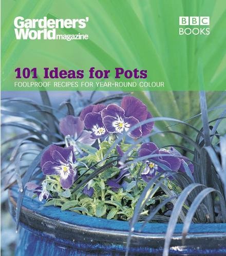 Ceri Thomas Gardeners' World - 101 Ideas for Pots (Tascabile)