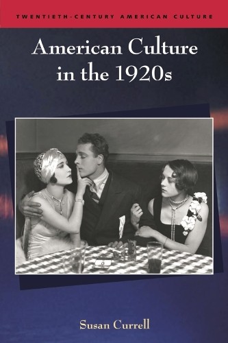 Susan Currell American Culture in the 1920s (Tascabile)