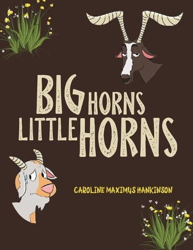 Caroline Maximus Hankinson Big Horns Little Horns (Tascabile)