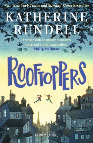 Rooftoppers: Winner of the Waterstones Children's Book Prize [Paperback]