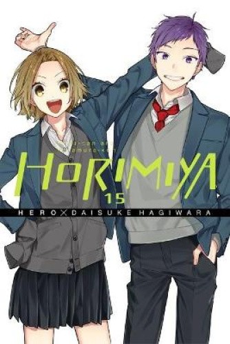 Horimiya, Vol. 15 by Daisuke Hagiwara [Paperback]