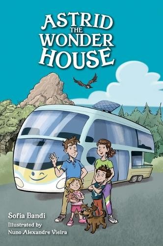 Sofia Slanova Emily Hunter-Higgins Nuno Alexa Astrid the Wond (Copertina rigida)
