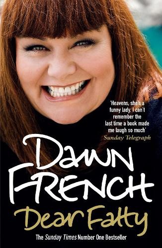 Dear Fatty: The Perfect Mother's Day Read by French, Dawn [Paperback]