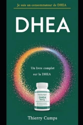Thierry Cumps DHEA (Tascabile)