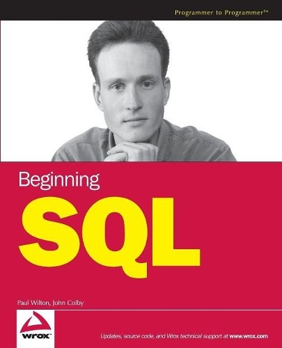 Paul Wilton John Colby Beginning SQL (Tascabile)