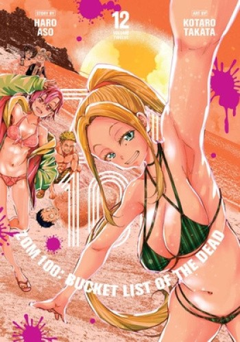 Zom 100: Bucket List of the Dead, Vol. 12 (Zom 100: Bucket List of the Dead)