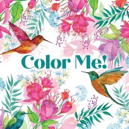Publications In Color Me! (Beautiful Images of Hummingbirds, Flowers (Tascabile)