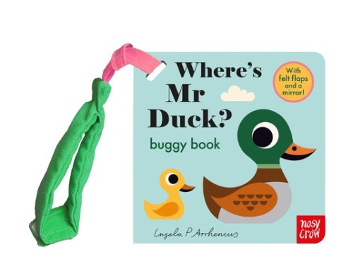 Where's Mr Duck? (Felt Flaps) (Buggy Buddies - Production) [Board Book]