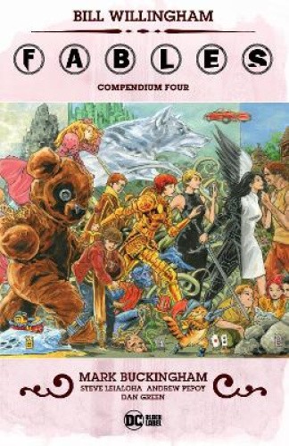 Fables Compendium Four by Willingham, Bill [Paperback]