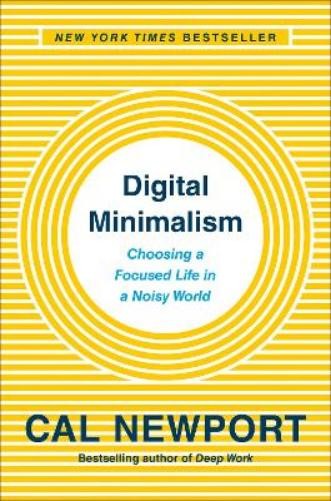 Cal Newport Digital Minimalism (Tascabile)