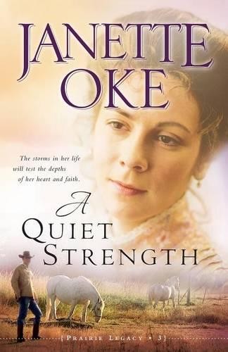 Janette Oke A Quiet Strength (Tascabile)