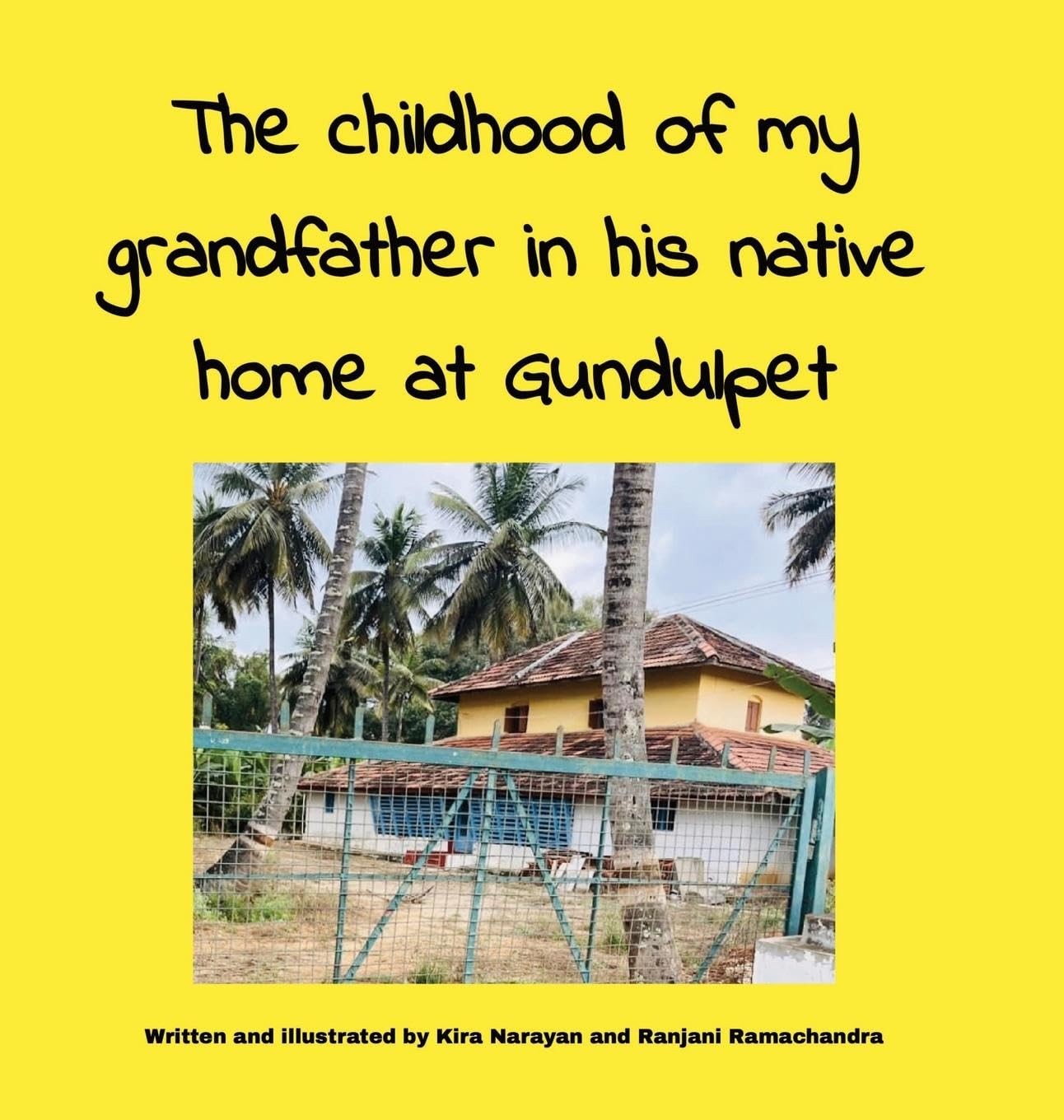 Ranjani Ramacha The childhood of my grandfather in his native (Copertina rigida)