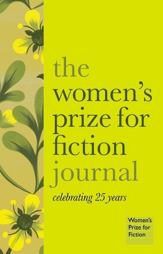 The Women's Prize The Women's Prize for Fiction Journal (Copertina rigida)